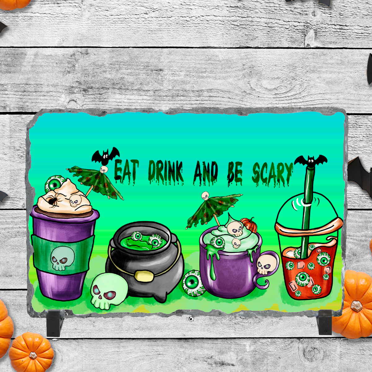 Eat Drink Be Scary Sublimated Rectangle Slates