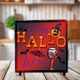 Happy Hallow Wine Sublimated Square Photo Slates