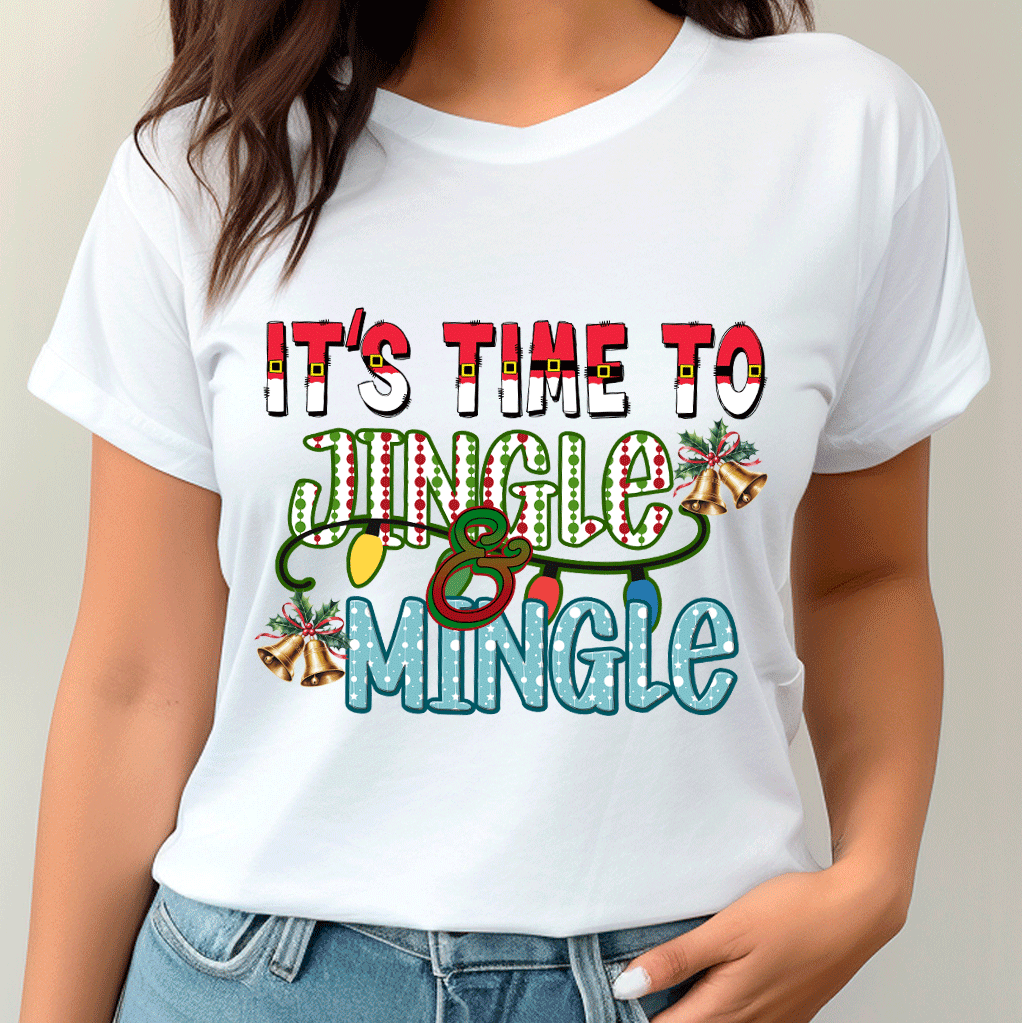 White t-shirt with festive text 'It's Time to Jingle & Mingle' worn by a person.