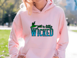 Just A Little Wicked Halloween HTV Graphic Ladies Pullover Hoodies