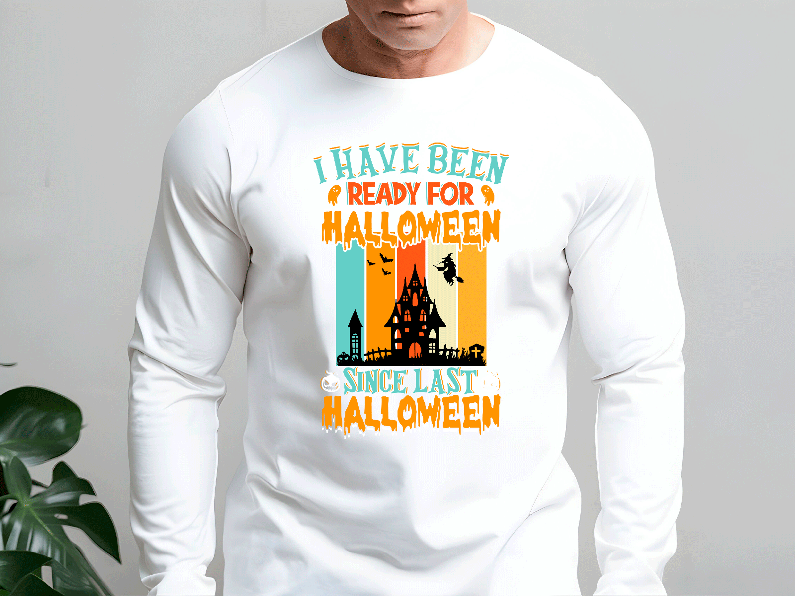 Been Ready For Halloween Sublimated Graphic Unisex Long Sleeve T-shirts