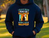 Been Ready For Halloween HTV Graphic Unisex Pullover Hoodies