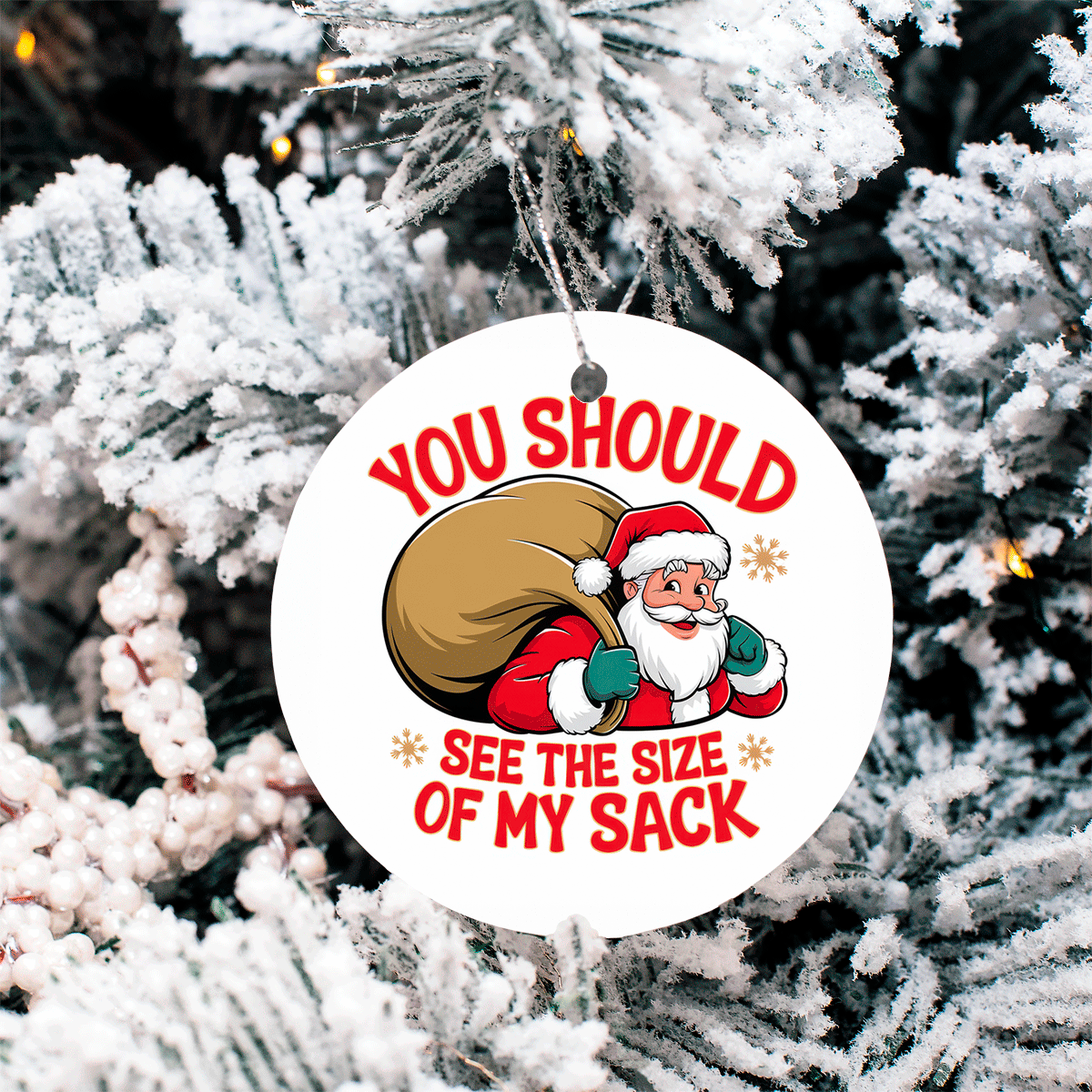 Santa Size Of My Sack Christmas Sublimated 3" Round Ceramic Ornament