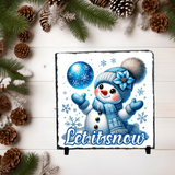 Let It Snow Snowman Christmas Sublimated Square Photo Slate