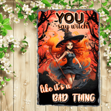 You Say Witch Halloween Sublimated Rectangle Slates